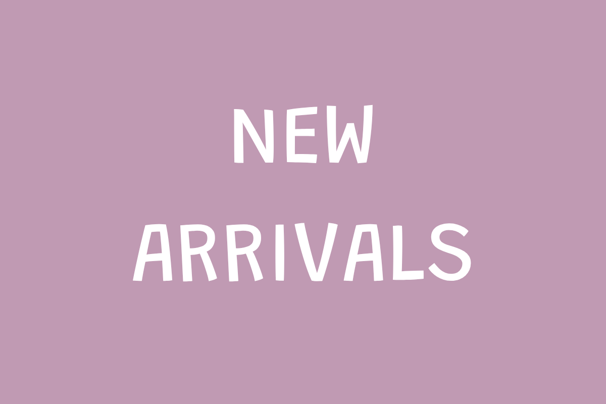 New Arrivals
