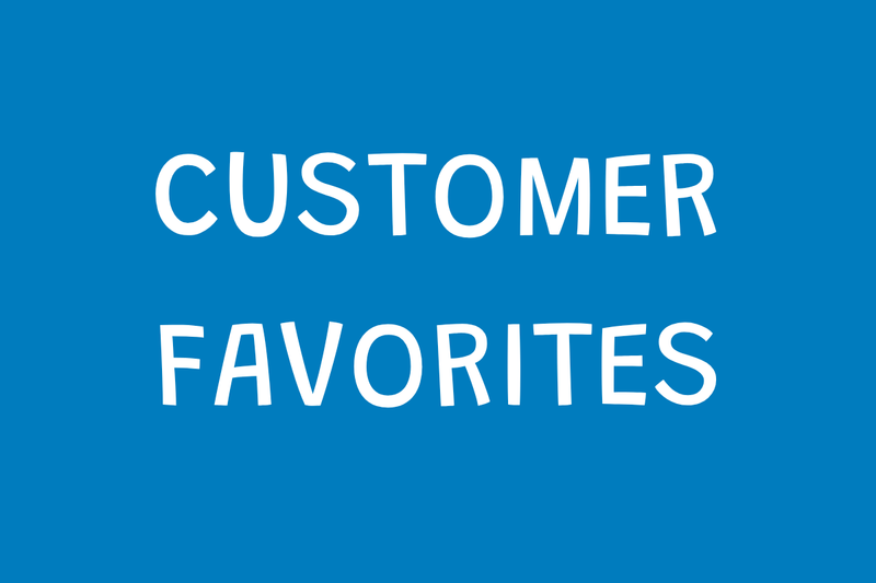 Customer Favorites